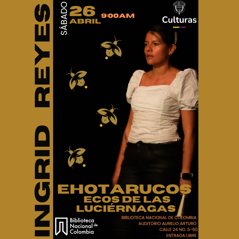 Presentación de 'EHOTARUCOS Ecos de las Luciérnagas' de Ingrid Reyes